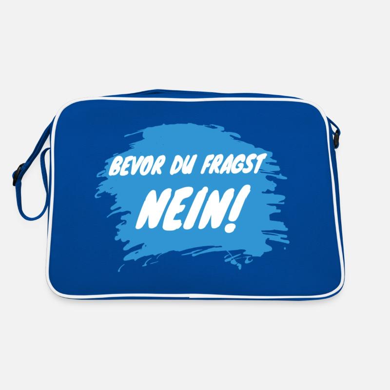 BEVOR DU FRAGST. NEIN. Retro Tasche