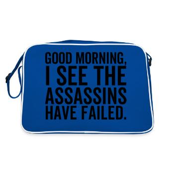 Guten Morgen, ich sehe, dass der Attentäter gescheitert ist - Retro Tasche - Blau/Weiß - Hinten