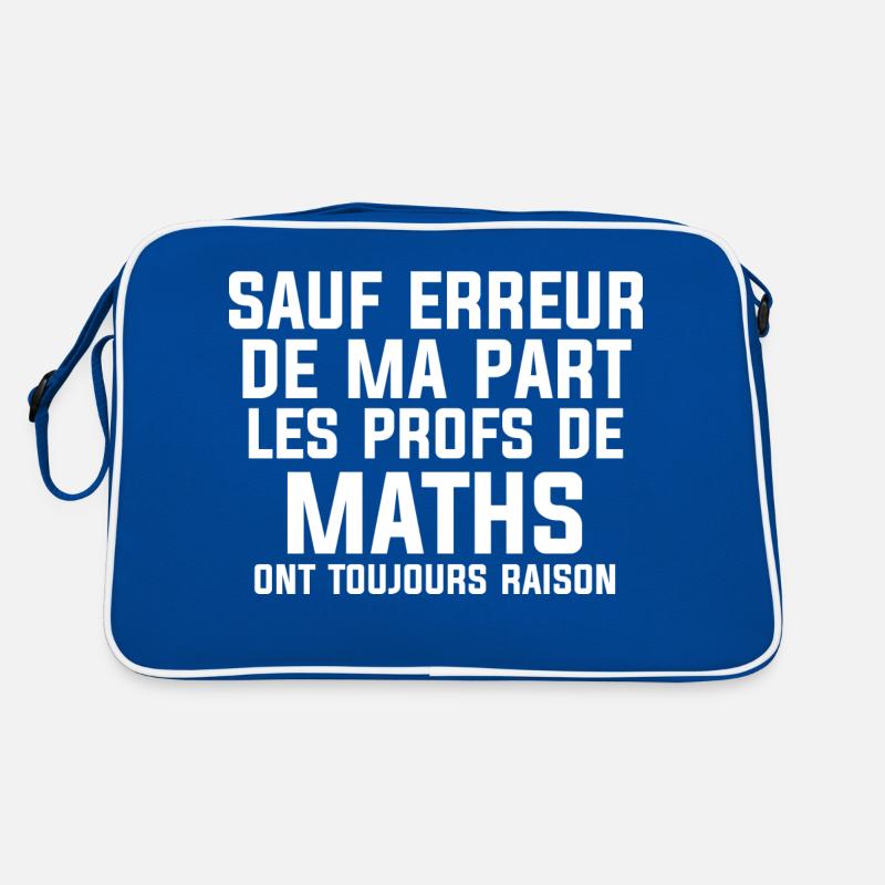 Les profs de maths ont toujours raisons Cadeau - Sac Retro - bleu/blanc