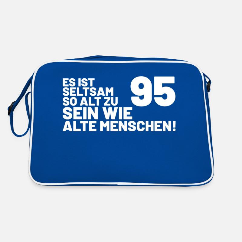 95. Geburtstag Spruch - Es ist seltsam so alt Retro Tasche