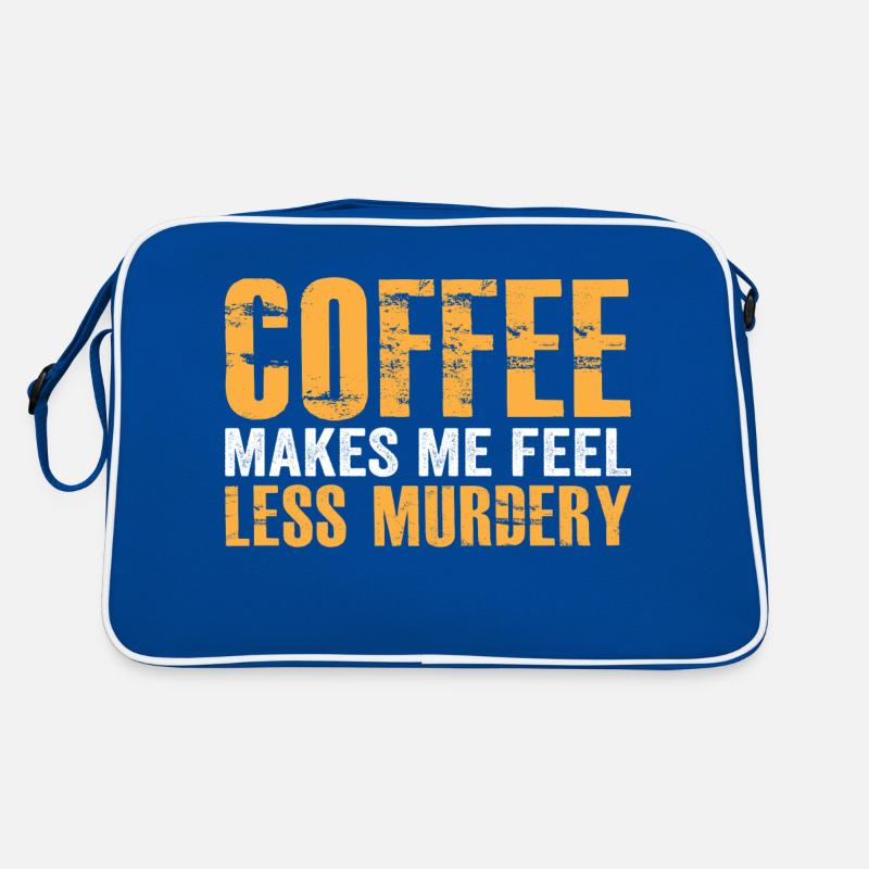 Coffee makes me feel less Murdery Retro Tasche
