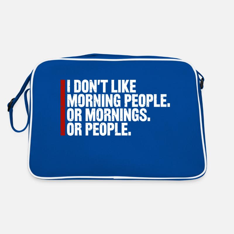 Lustig, ich mag den Morgen oder den Morgen oder die Menschen nicht Retro Tasche
