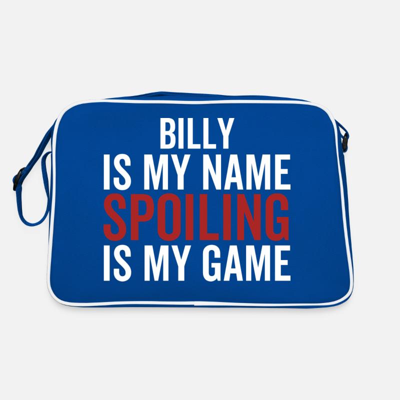 Billy est mon nom Spoiling est mon jeu Sac Retro