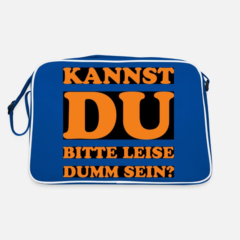Kannst du bitte leise dumm sein? Retro Tasche