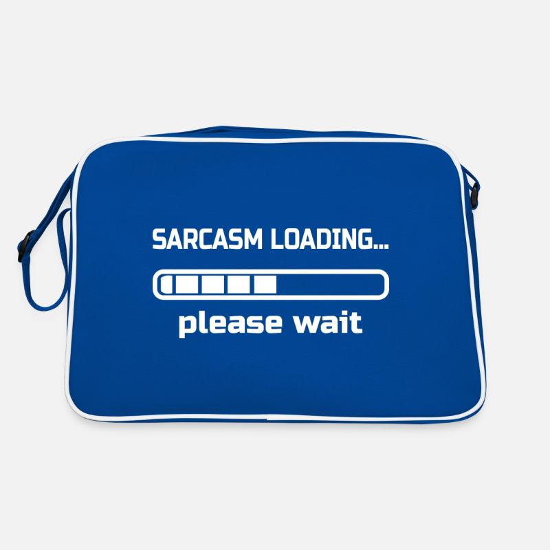 sarcasm loading… please wait. Humor Retro Bag