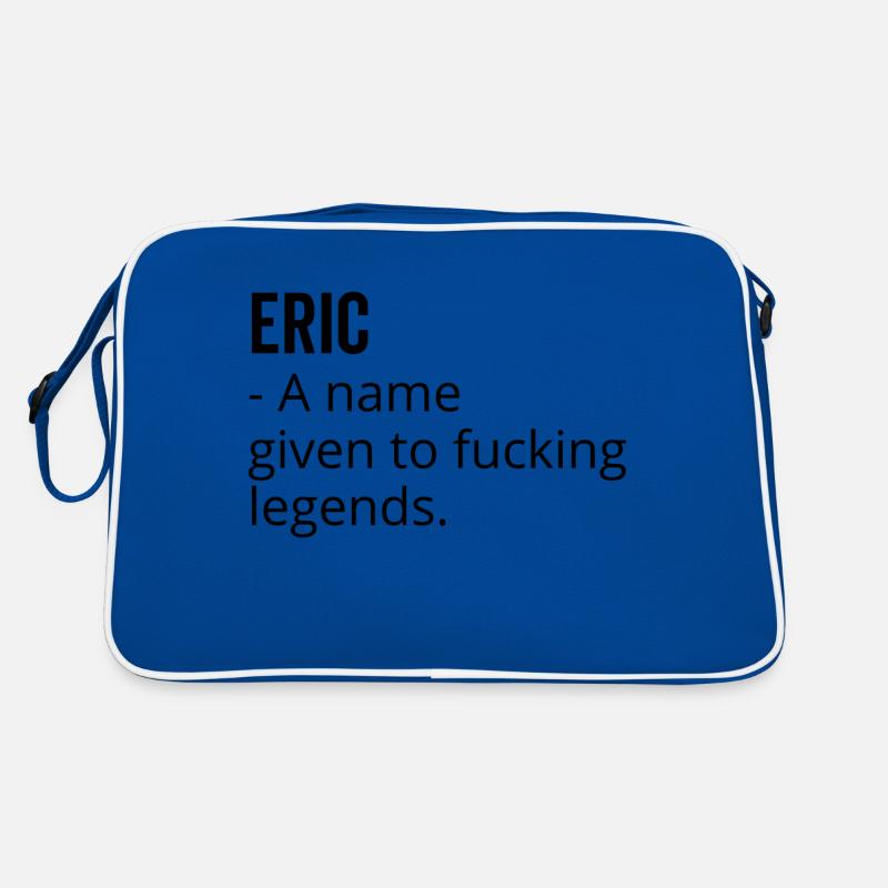 Eric a Name Given to Fucking Legends Retro Bag