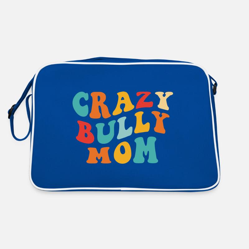 Crazy Bully Mom - Gift for Mom Retro Bag