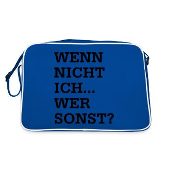 Wenn nicht ich wer sonst - Retro Tasche - Blau/Weiß - Hinten