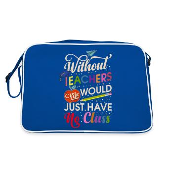 Sans professeur, la vie n’a pas de classe - Sac Retro - bleu/blanc - Dos