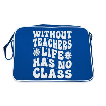 Sans professeur, la vie n’a pas de classe - Sac Retro - bleu/blanc - Dos