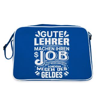 Lehrer machen Job nicht wegen Geld, sondern - Retro Tasche - Blau/Weiß - Hinten