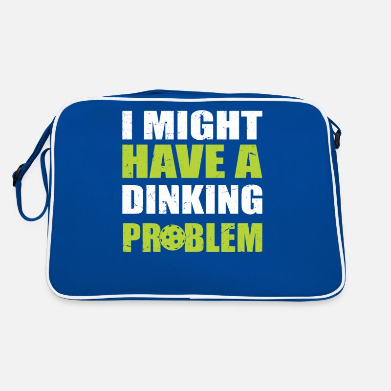 J’ai peut-être un problème de dinking - Pickleball Sac Retro