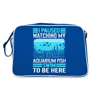 J’ai fait une pause en regardant mes poissons d’aquarium nager pour être ici - Sac Retro - bleu/blanc - Dos