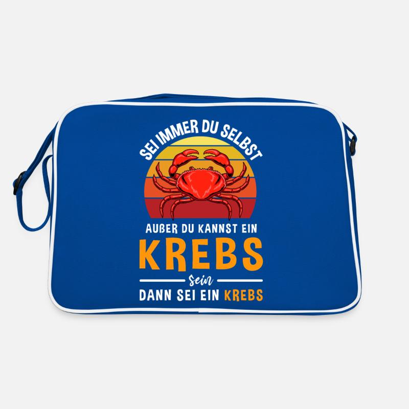 Sei Immer Du Selbst Außer Du Kannst Ein Krebs Sein Retro Tasche