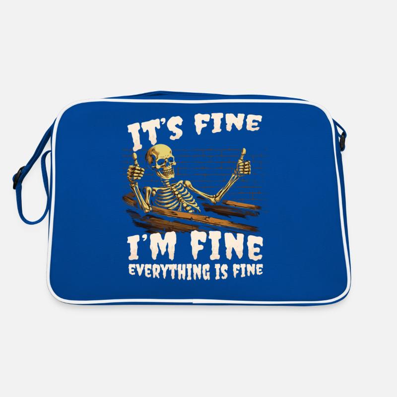 It's Fine I'm Fine Everything Is Fine - Funny Retro Bag