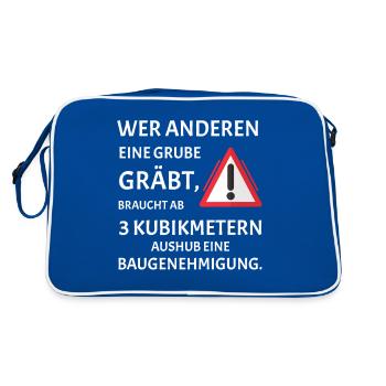 Qui creuse une fosse pour les autres - Drôle de dicton de bâtiment - Sac Retro - bleu/blanc - Dos