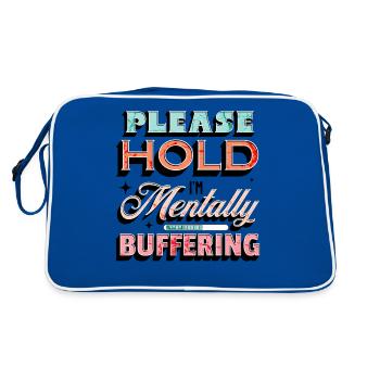 Please Hold I'm Mentally Buffering Mental Health - Retro Bag - blue/white - Back
