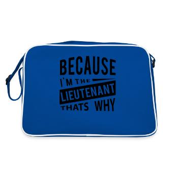 Parce que je suis le lieutenant LT - C’est pourquoi - Sac Retro - bleu/blanc - Dos