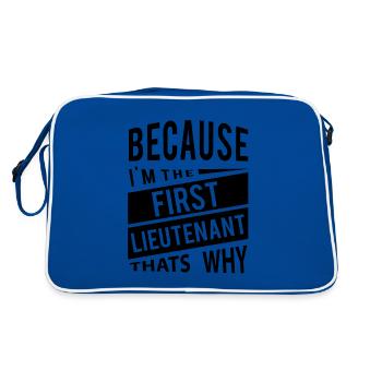 Parce que je suis le premier lieutenant 1LT - C’est pourquoi - Sac Retro - bleu/blanc - Dos