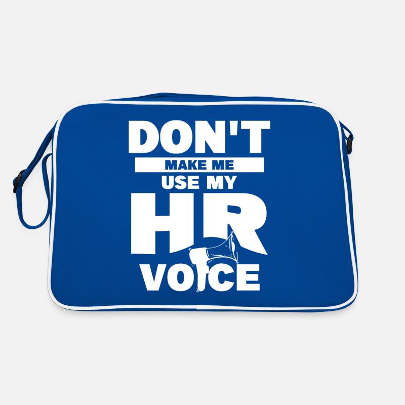 Don't Make Me Use My HR Voice Human Resources - Retro Tasche - Blau/Weiß