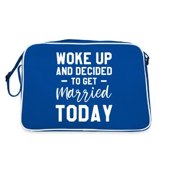 Woke Up And Decided To Get Married Today Marriage - Retro Tasche - Blau/Weiß - Hinten