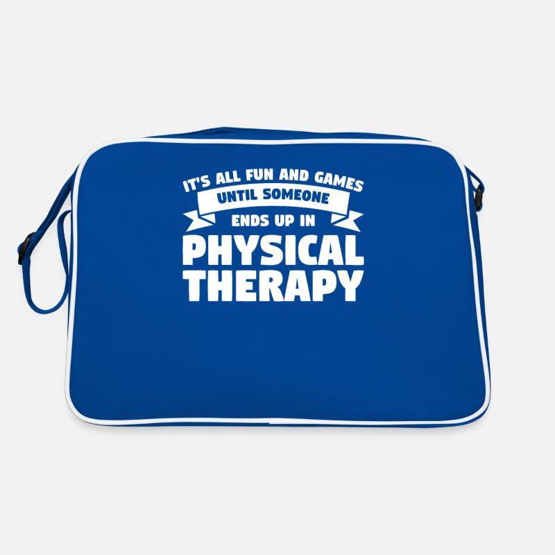 Until Someone Ends Up In Physical Therapy Retro Tasche