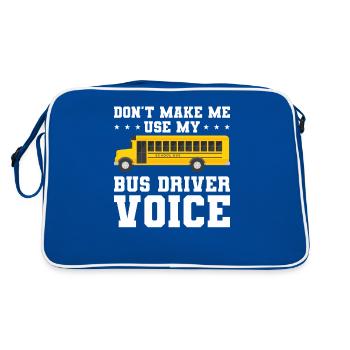 Ne me faites pas utiliser la voix de mon chauffeur de bus pour revenir à - Sac Retro - bleu/blanc - Dos