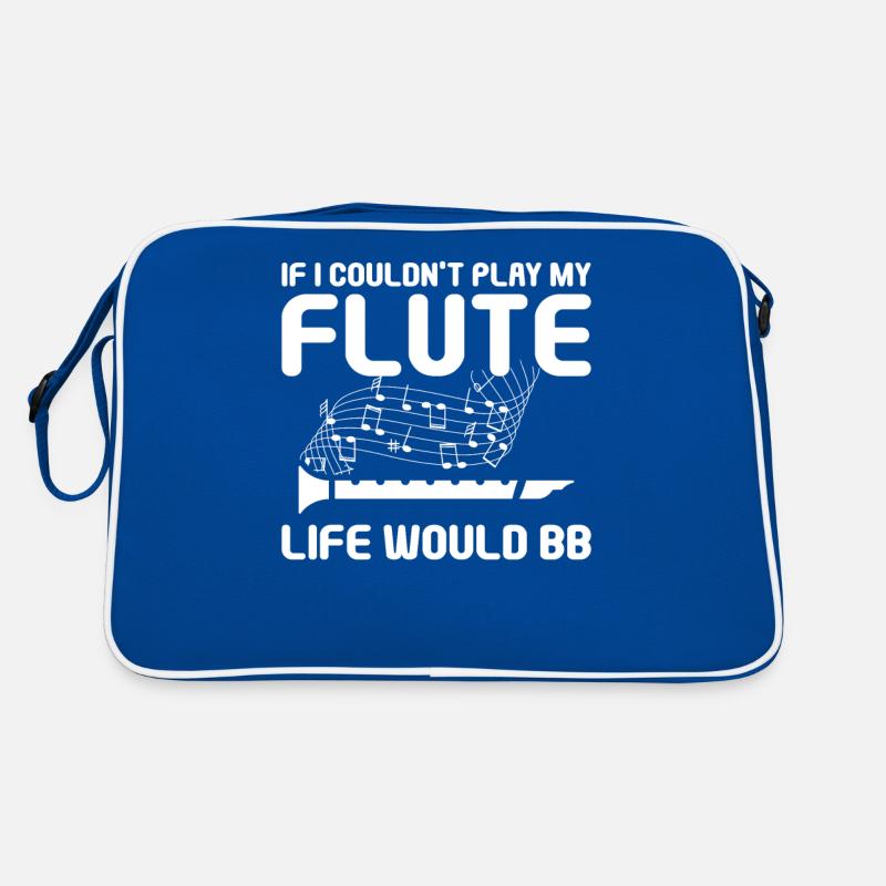 If I Couldn't Play My Flute Life Would B Flat Retro Tasche
