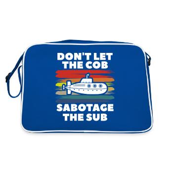 Don't Let The Cob Sabotage The Sub Military Navy S - Retro Bag - blue/white - Back