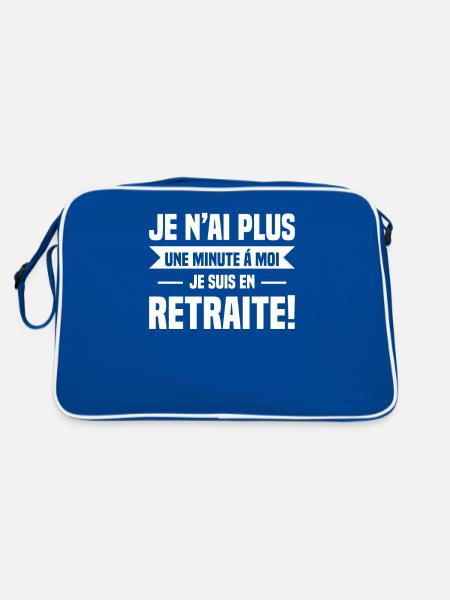 Je N'ai Plus Une Minute À Moi Je Suis En Retraite - Retro Tasche - Blau/Weiß - Hinten