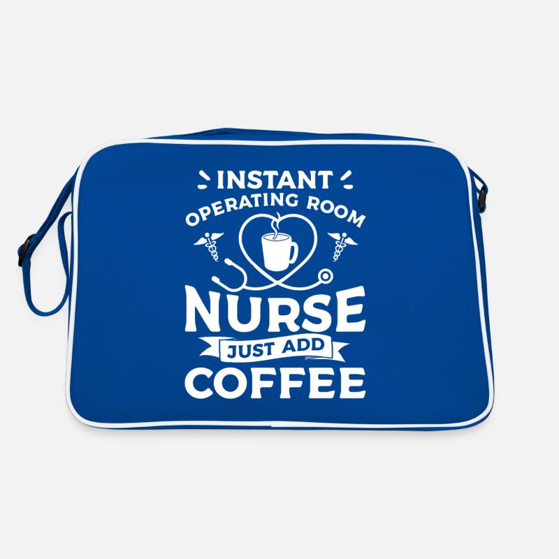 Instant Operating Room Nurse Just Add Coffee OR Sac Retro