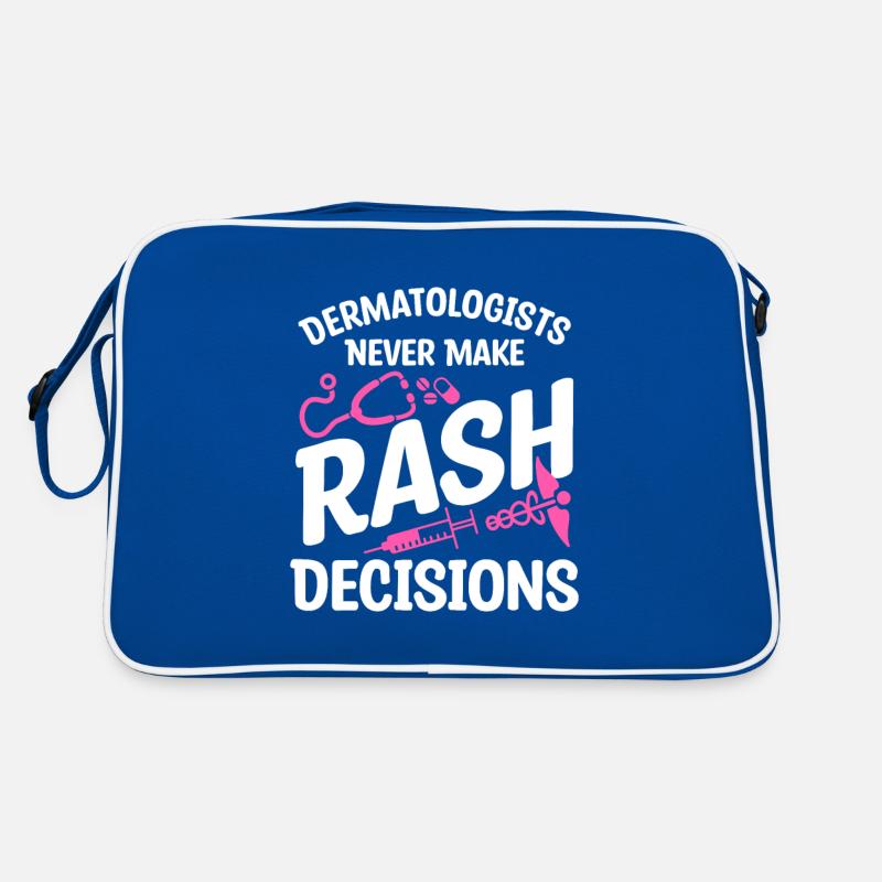 Dermatologists Never Make Rash Decisions Retro Bag