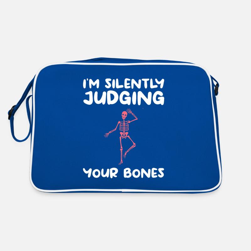 I'm Silently Judging Your Bones Orthopedic Retro Bag