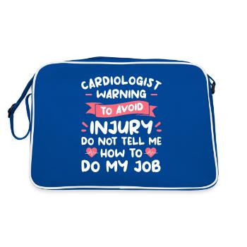 Pour éviter les blessures, ne me dites pas comment faire mon travail - Sac Retro - bleu/blanc - Dos