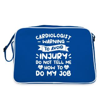 Pour éviter les blessures, ne me dites pas comment faire mon travail - Sac Retro - bleu/blanc - Dos