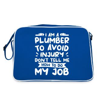 Je suis plombier pour éviter les blessures Ne me dites pas comment - Sac Retro - bleu/blanc - Dos