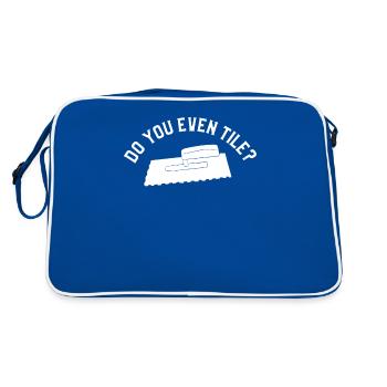 Do You Even Tile Tilers Tiling Tiler - Retro Bag - blue/white - Back