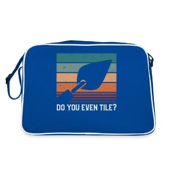 Do You Even Tile Tilers Tiling Tiler - Retro Bag - blue/white - Back