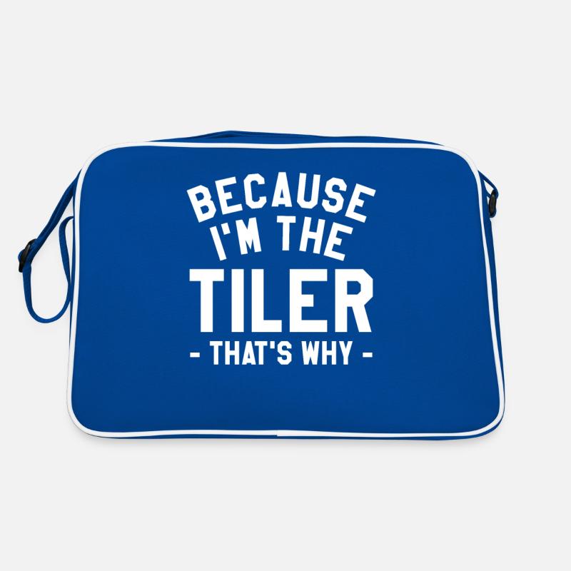 Weil ich der Fliesenleger bin Deshalb Fliesenleger Retro Tasche