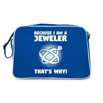 Weil ich ein Juwelier bin, deshalb Schmuckherstellung - Retro Tasche - Blau/Weiß - Hinten
