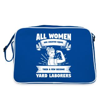 All Women Are Created Equal Then A Few Become Yard - Retro Bag - blue/white - Back