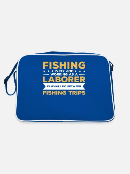 La pêche est mon travail en tant qu’ouvrier est ce que je - Sac Retro - bleu/blanc - Dos
