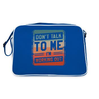 Don't Talk To Me I'm Working Out Fitness - Retro Bag - blue/white - Back