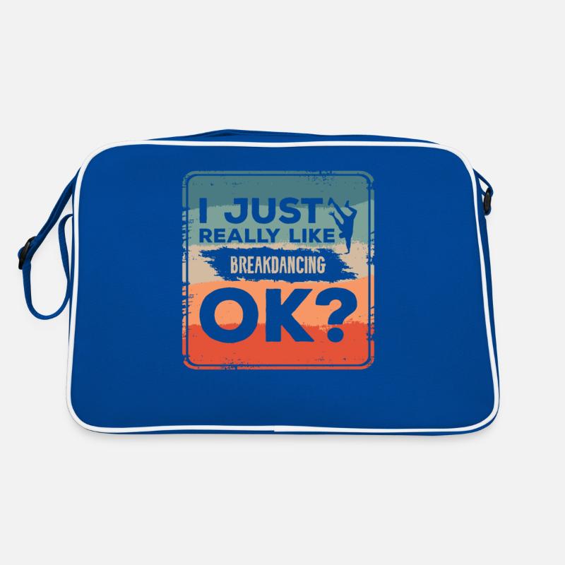Ich mag Breakdance einfach sehr gut Breakdance Okay Breakdance Retro Tasche