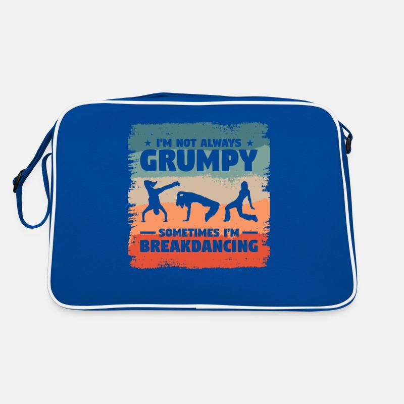 Ich bin nicht immer mürrisch, manchmal tanze ich Breakdance Retro Tasche