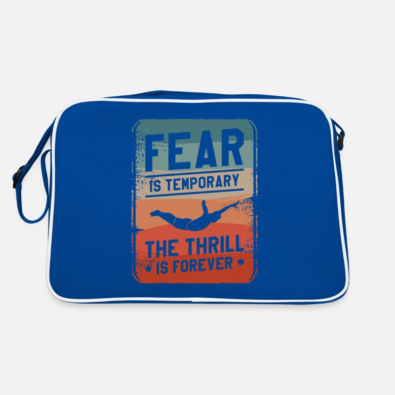 Fear Is Temporary The Thrill Is Forever Cliff Retro Bag