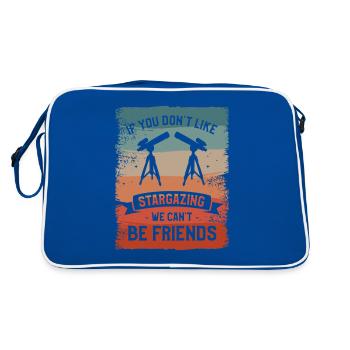 If You Don't Like Stargazing We Can't Be Friends - Retro Bag - blue/white - Back
