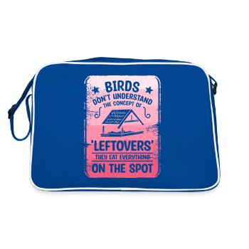 Birds Don't Understand The Concept Of 'Leftovers' - Retro Bag - blue/white - Back