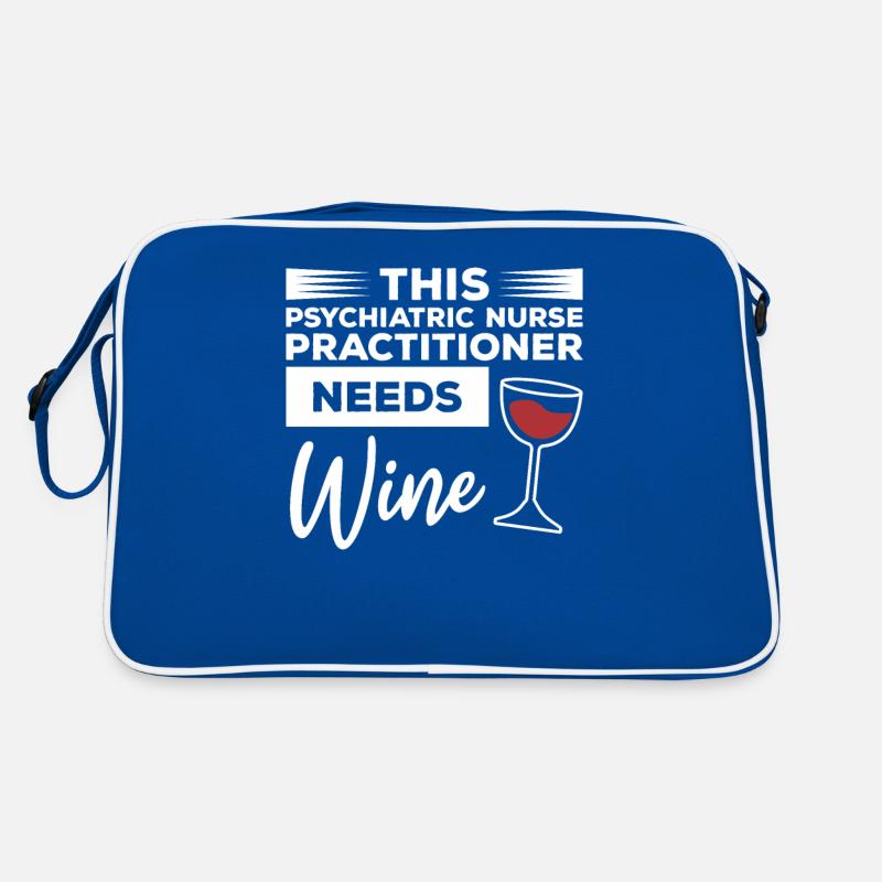 This Psychiatric Nurse Practitioner Needs Wine Retro Bag