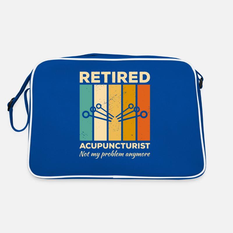 Retired Acupuncturist Not My Problem Anymore Retro Bag